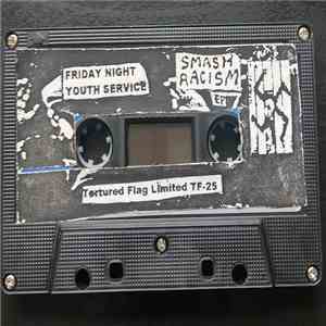 Friday Night Youth Service - Smash Racism download flac mp3