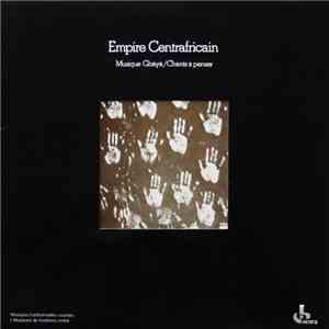 Gbáyá - Empire Centrafricain - Musique Gbáyá / Chants À Penser download flac mp3