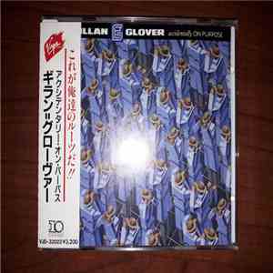 Gillan & Glover - Accidentally On Purpose download flac mp3
