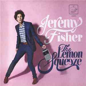 Jeremy Fisher - The Lemon Squeeze download flac mp3