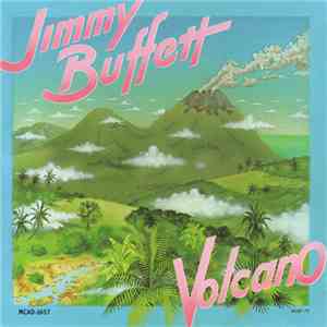 Jimmy Buffett - Volcano download flac mp3