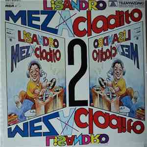 Lisandro Meza Y Su Conjunto - Mezacladito Vol. 2 download flac mp3