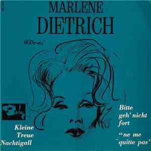 Marlene Dietrich - Bitte Geh'Nicht Fort / Kleine Treue Nachtigall download flac mp3