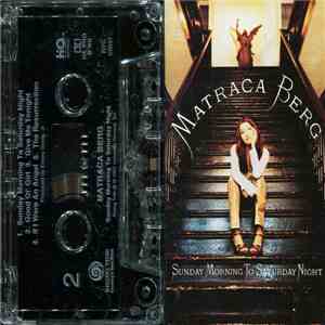 Matraca Berg - Sunday Morning To Saturday Night download flac mp3