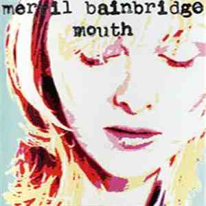 Merril Bainbridge - Mouth download flac mp3