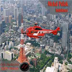 Michal Poliak - Ambulance download flac mp3