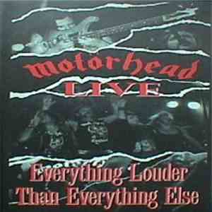 Motörhead - Everything Louder Than Everything Else download flac mp3