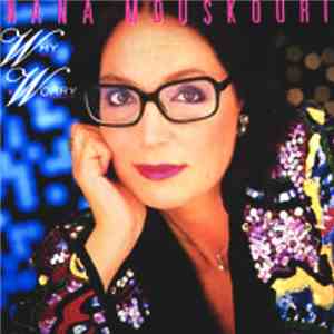 Nana Mouskouri - Why Worry download flac mp3