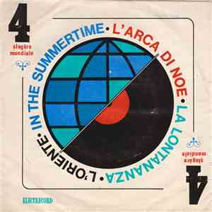 Orchestra Electrecord Dirijor: Alex. Imre - 4 Șlagăre Mondiale: L'oriente ● L'arca Di Noe ● In The Summertime ● La Lontananza download flac mp3