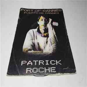 Patrick Roche  - Port Of Cannes / Hi Fi Solitude download flac mp3