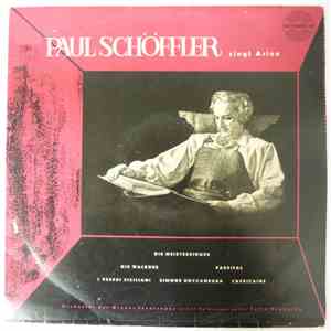 Paul Schöffler, Kammerorchester Der Wiener Staatsoper In Der Volksoper, Felix Prohaska - Paul Schöffler Singt Arien / Die Meistersinger / Die Walküre / Parsifal / I Vespri Siciliani / Simone Boccanegra / L'Africaine download flac mp3