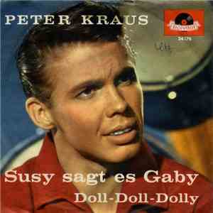 Peter Kraus - Susy Sagt Es Gaby / Doll-Doll-Dolly download flac mp3