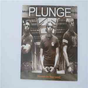Plunge  - Wasted On Your Love download flac mp3