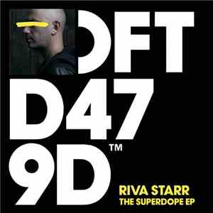 Riva Starr - The Superdope EP download flac mp3