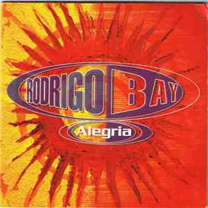 Rodrigo Bay - Alegria download flac mp3