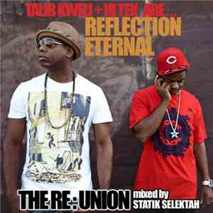 Talib Kweli + Hi-Tek Are... Reflection Eternal - The Re:Union download flac mp3