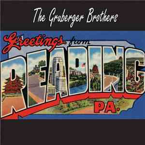 The Gruberger Brothers - Greetings From Reading, PA download flac mp3