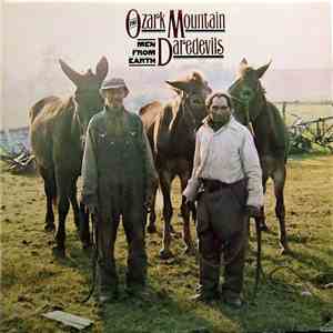 The Ozark Mountain Daredevils - Men From Earth download flac mp3