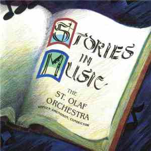 The St. Olaf Orchestra - Stories In Music download flac mp3