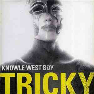 Tricky - Knowle West Boy download flac mp3