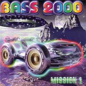 Various - Bass 2000: Mission 1 download flac mp3
