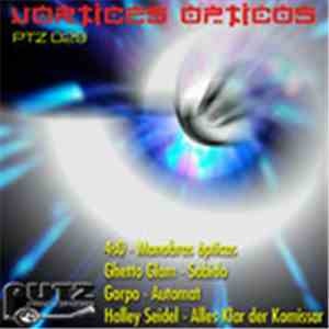 Various - Vortices Opticos download flac mp3