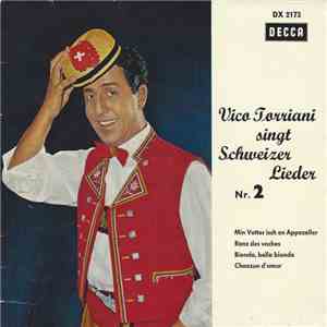 Vico Torriani - Vico Torriani Singt Schweizer Lieder Nr.2 download flac mp3