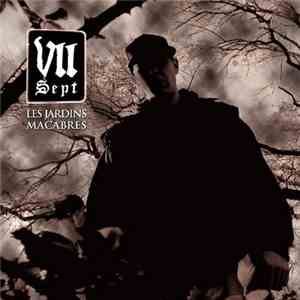 VII - Les Jardins Macabres download flac mp3