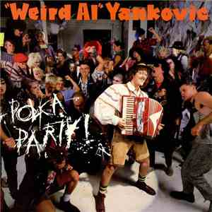 "Weird Al" Yankovic - Polka Party! download flac mp3
