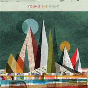 Young The Giant - Young The Giant flac mp3 download