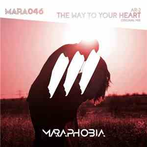 Ar-2 - The Way To Your Heart download flac mp3
