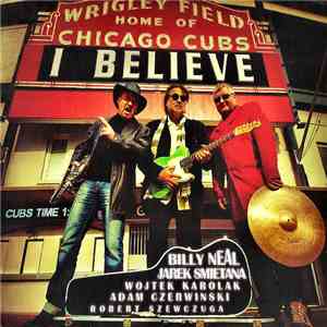 Billy Neal & Jarek Smietana Band - I Believe download flac mp3