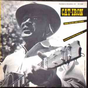 Cat-Iron - Cat-Iron Sings Blues And Hymns download flac mp3