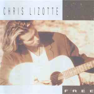 Chris Lizotte - Free download flac mp3
