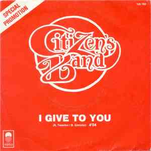 Citizen's Band - I Give To You / My Friend From Scotland download flac mp3