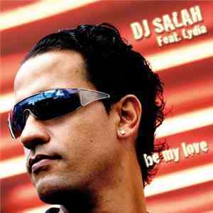 DJ Salah - Be My Love download flac mp3