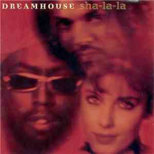 Dreamhouse - Sha-La-La download flac mp3