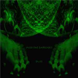 Dust  - Into The Darkness download flac mp3
