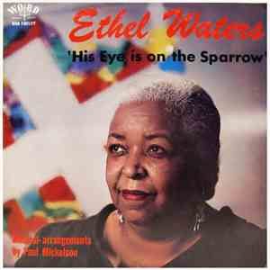 Ethel Waters - His Eye Is On The Sparrow download flac mp3