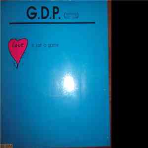 G.D.P. Featuring MC Swift - Love... Is Just A Game download flac mp3
