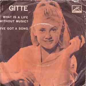 Gitte - What Is A Life Without Music? download flac mp3
