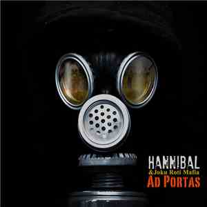 Hannibal  & Joku Roti Mafia - Ad Portas download flac mp3