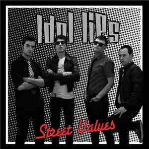 Idol Lips - Street Values download flac mp3