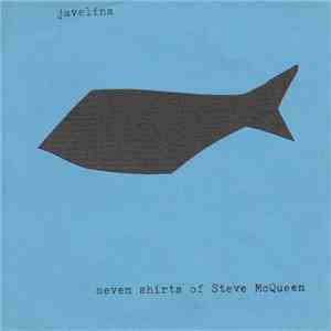 Javelins - Seven Shirts Of Steve McQueen download flac mp3
