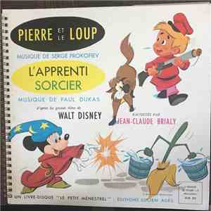 Jean-Claude Brialy, Walt Disney Studio Orchestra, Philadelphia Symphony Orchestra - Pierre Et Le Loup / L'Apprenti Sorcier download flac mp3