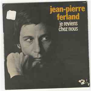 Jean-Pierre Ferland - Je Reviens Chez Nous download flac mp3