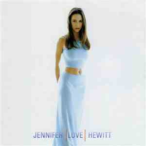 Jennifer Love Hewitt - Jennifer Love Hewitt download flac mp3