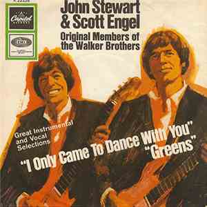 John Stewart & Scott Engel - I Only Came To Dance With You / Greens download flac mp3