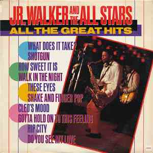 Junior Walker & The All Stars - All The Great Hits download flac mp3