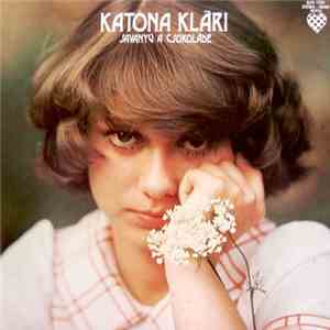 Katona Klári - Savanyú A Csokoládé download flac mp3
